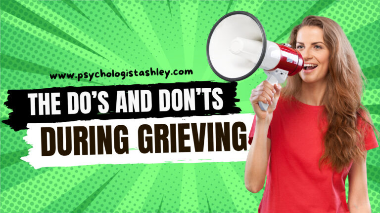 The Do’s and Don’ts During Grieving